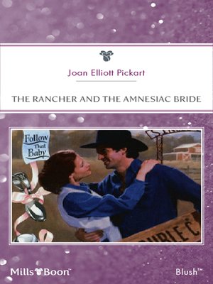 cover image of The Rancher and the Amnesiac Bride